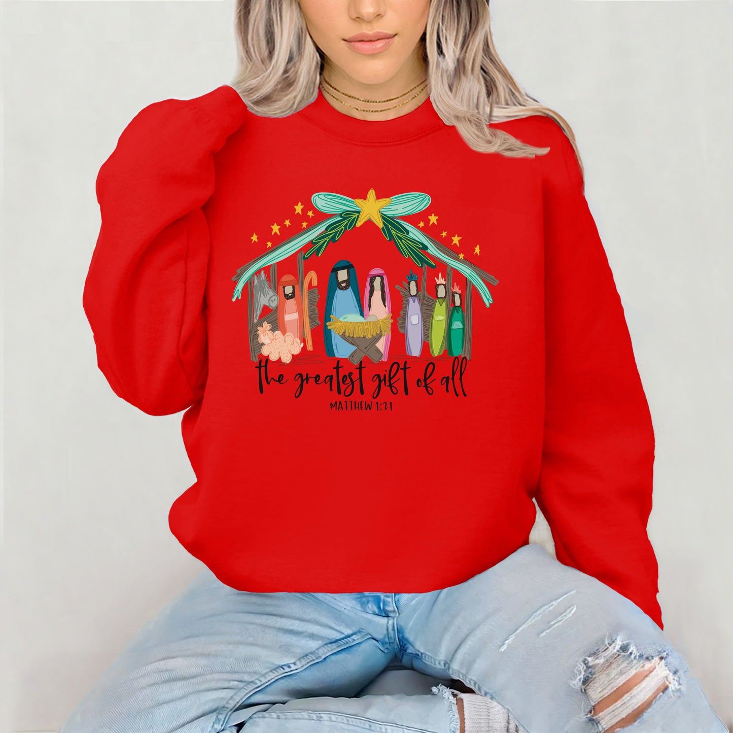 The Greatest Gift of All Christmas Sweatshirt